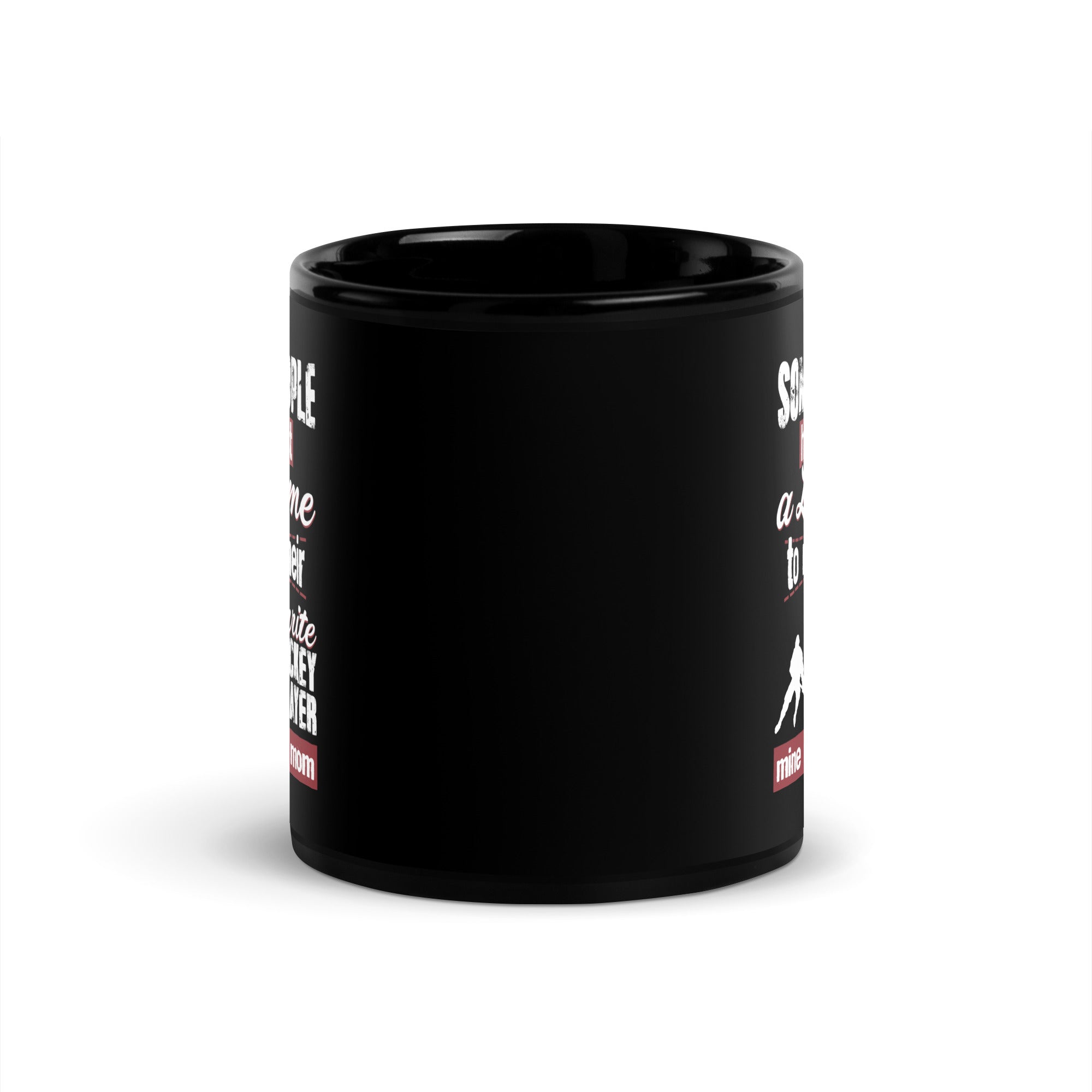 Ice Hockey some people have to wait a lifetime to meet their favorite Ice Hockey player mine calls me mom Black Glossy Mug-Teelime | shirts-hoodies-mugs