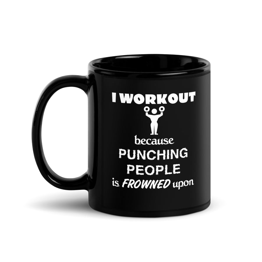Body Building - I workout Because punching people is frowned upon Black Glossy Mug-Teelime | shirts-hoodies-mugs