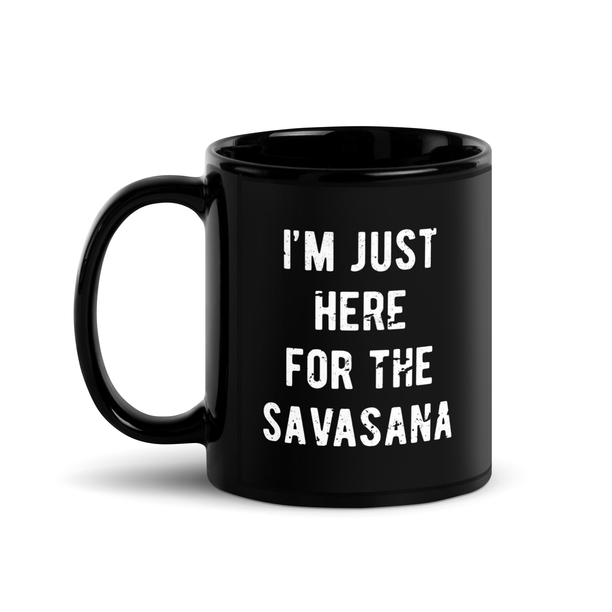 Yoga I'm just here for the Savasana Black Glossy Mug-Teelime | shirts-hoodies-mugs
