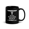Body Building - I workout Because punching people is frowned upon Black Glossy Mug-Teelime | shirts-hoodies-mugs