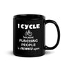 I Cycle because punching people is frowned upon Black Glossy Mug-Teelime | shirts-hoodies-mugs