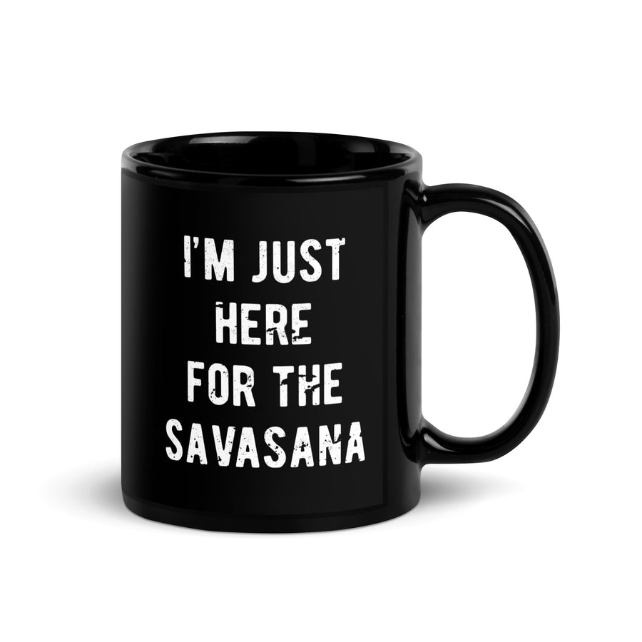 Yoga I'm just here for the Savasana Black Glossy Mug-Teelime | shirts-hoodies-mugs