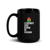 Legends are born in Ghana Black Glossy Mug-Teelime | shirts-hoodies-mugs