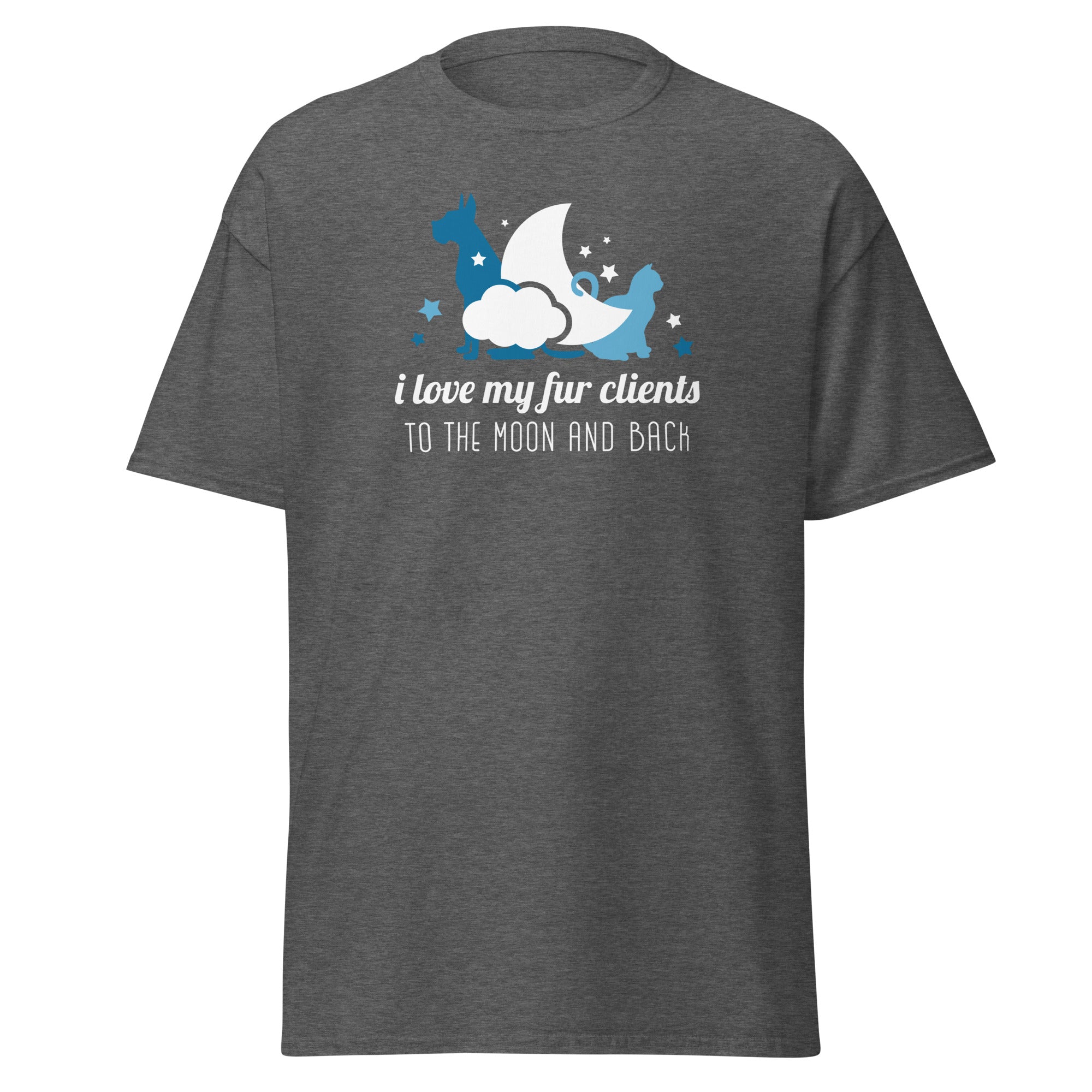 I love my fur clients to the moon and back Unisex T-shirt-Teelime | shirts-hoodies-mugs