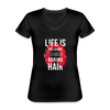 Life is too short to have boring hair Women's V-Neck T-Shirt-Women's V-Neck T-Shirt | Fruit of the Loom L39VR-Teelime | shirts-hoodies-mugs