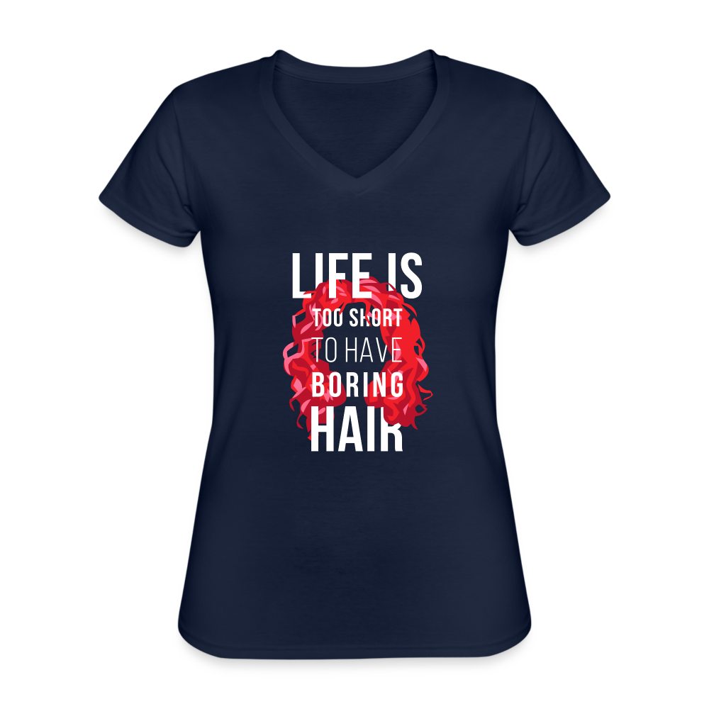 Life is too short to have boring hair Women's V-Neck T-Shirt-Women's V-Neck T-Shirt | Fruit of the Loom L39VR-Teelime | shirts-hoodies-mugs