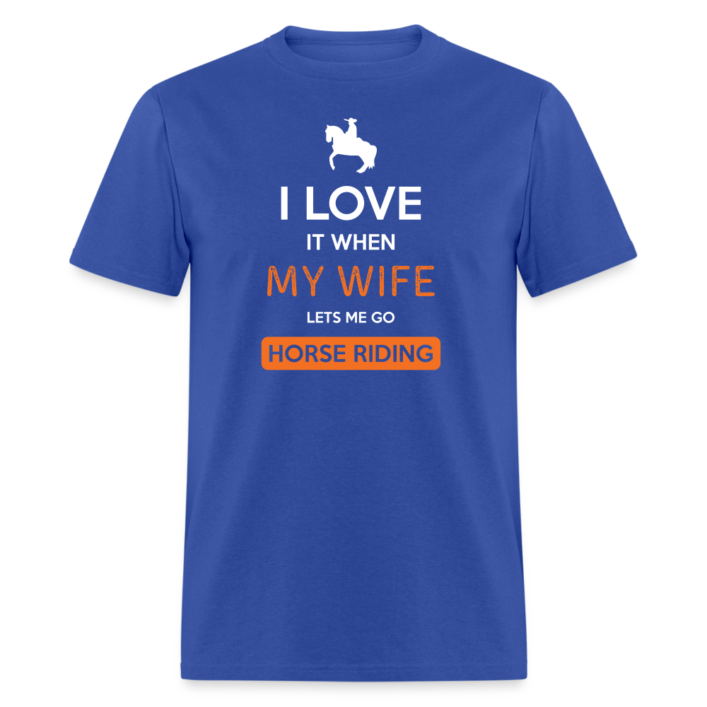 I love it when my wife lets me go Horse riding Unisex Classic T-Shirt-Unisex Classic T-Shirt | Fruit of the Loom 3930-Teelime | shirts-hoodies-mugs