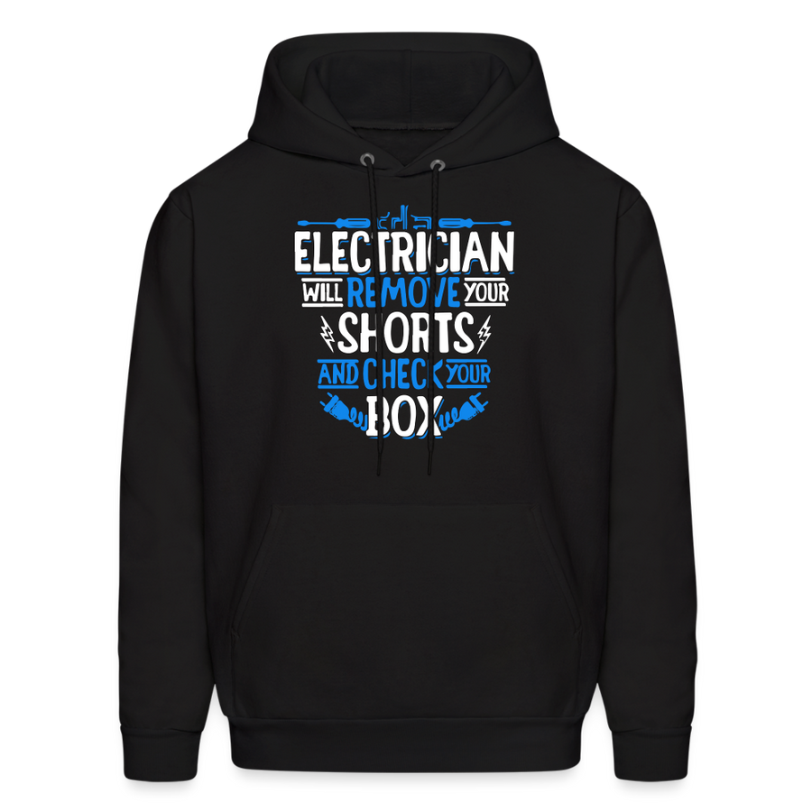 Electrician will remove your shorts Men's Hoodie-Men's Hoodie | Hanes P170-Teelime | shirts-hoodies-mugs