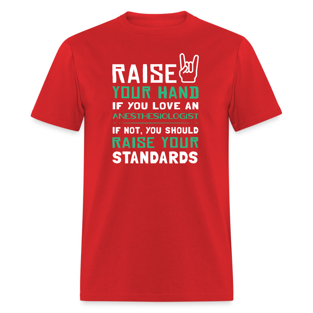 Raise your hand if you love Anesthesiologist Unisex Classic T-Shirt-Unisex Classic T-Shirt | Fruit of the Loom 3930-Teelime | shirts-hoodies-mugs