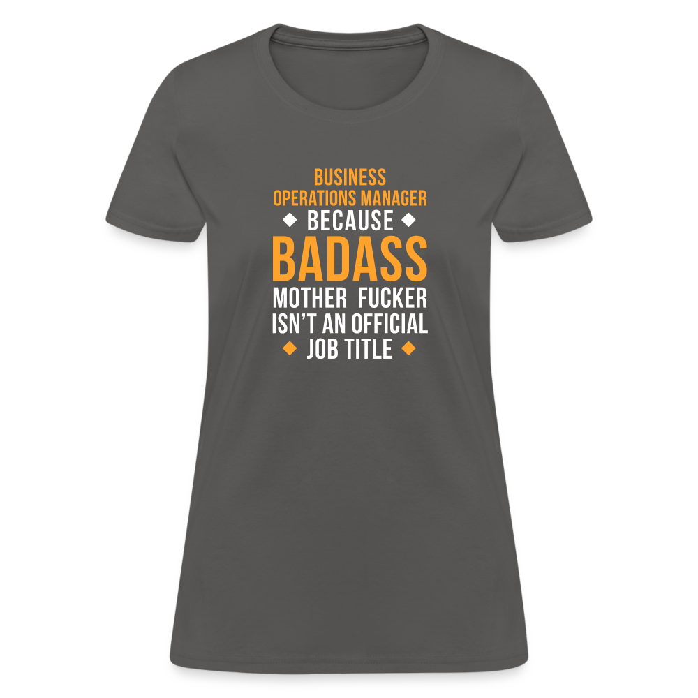 Business operations manager because badass mother fucker isn't an official job title Women's T-Shirt-Women's T-Shirt | Fruit of the Loom L3930R-Teelime | shirts-hoodies-mugs