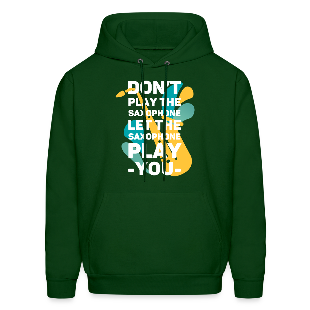 Don't play the saxophone Let the saxophone play you Men's Hoodie-Men's Hoodie | Hanes P170-Teelime | shirts-hoodies-mugs