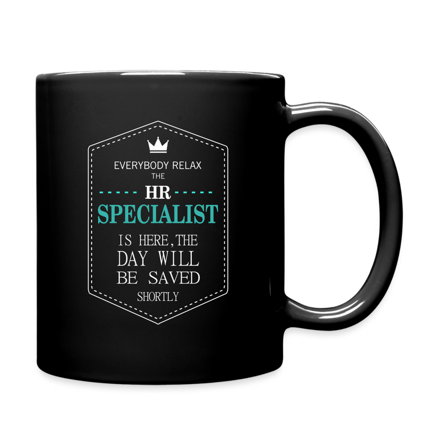 Everybody relax the HR specialist is here, the day will be save shortly Full Color Mug-Full Color Mug | BestSub B11Q-Teelime | shirts-hoodies-mugs