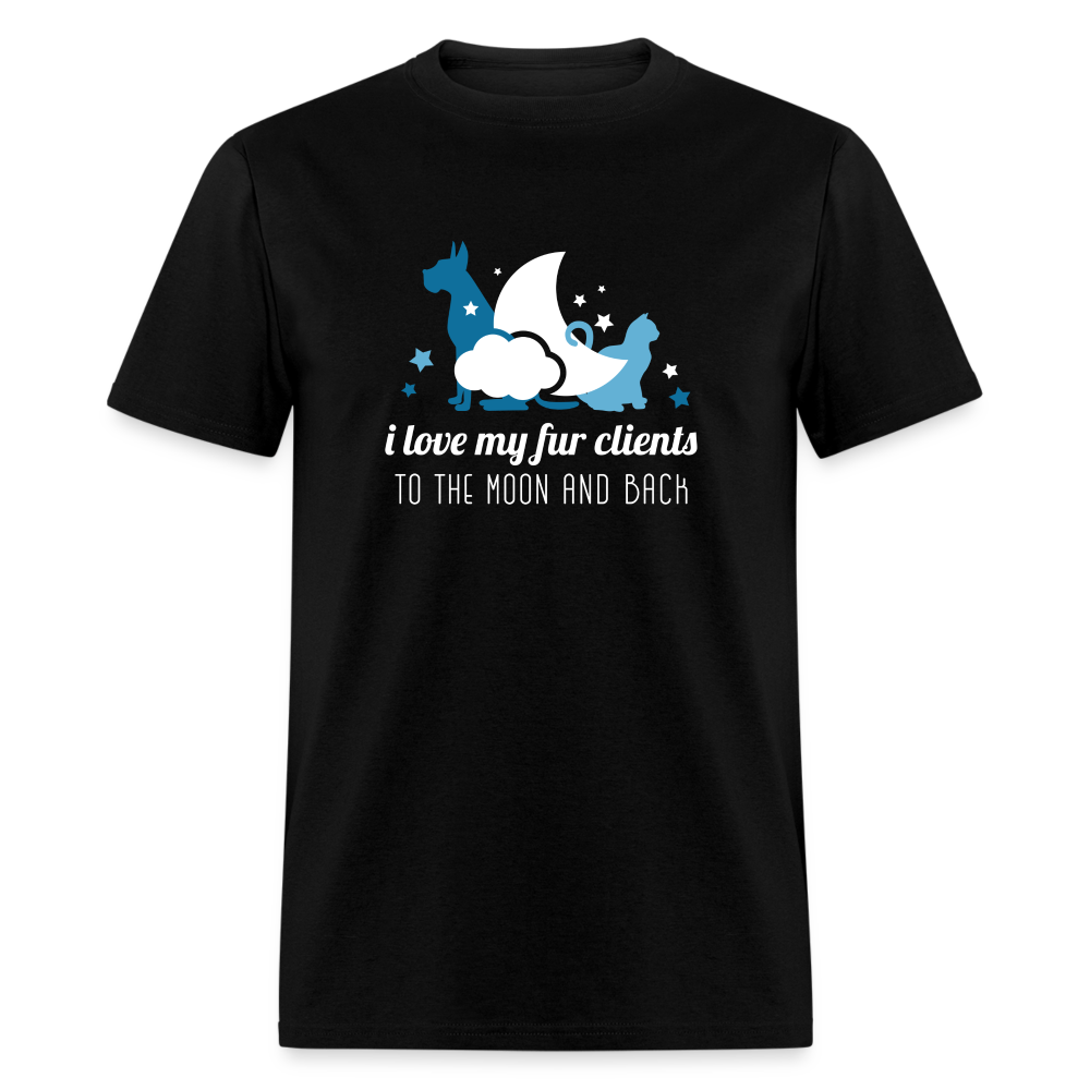 I love my fur clients to the moon and back Unisex Classic T-Shirt-Unisex Classic T-Shirt | Fruit of the Loom 3930-Teelime | shirts-hoodies-mugs