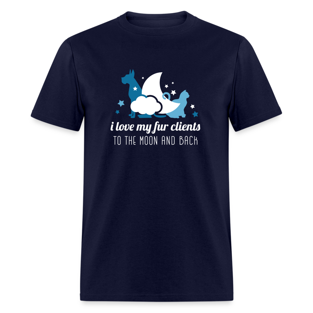 I love my fur clients to the moon and back Unisex Classic T-Shirt-Unisex Classic T-Shirt | Fruit of the Loom 3930-Teelime | shirts-hoodies-mugs