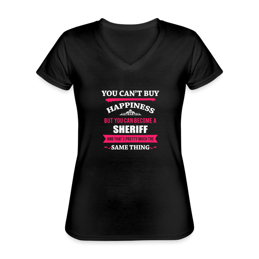 You can't buy happiness but you can become a Sheriff and that's pretty much the same thing Women's V-Neck T-Shirt-Women's V-Neck T-Shirt | Fruit of the Loom L39VR-Teelime | shirts-hoodies-mugs