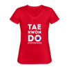 Taekwondo - You train to look good We train to kick your ass Women's V-Neck T-Shirt-Women's V-Neck T-Shirt | Fruit of the Loom L39VR-Teelime | shirts-hoodies-mugs