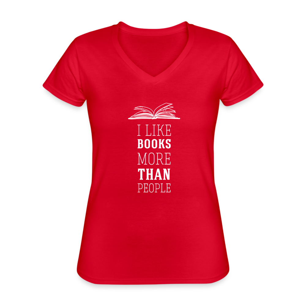 I like books more than people Women's V-Neck T-Shirt-Women's V-Neck T-Shirt | Fruit of the Loom L39VR-Teelime | shirts-hoodies-mugs