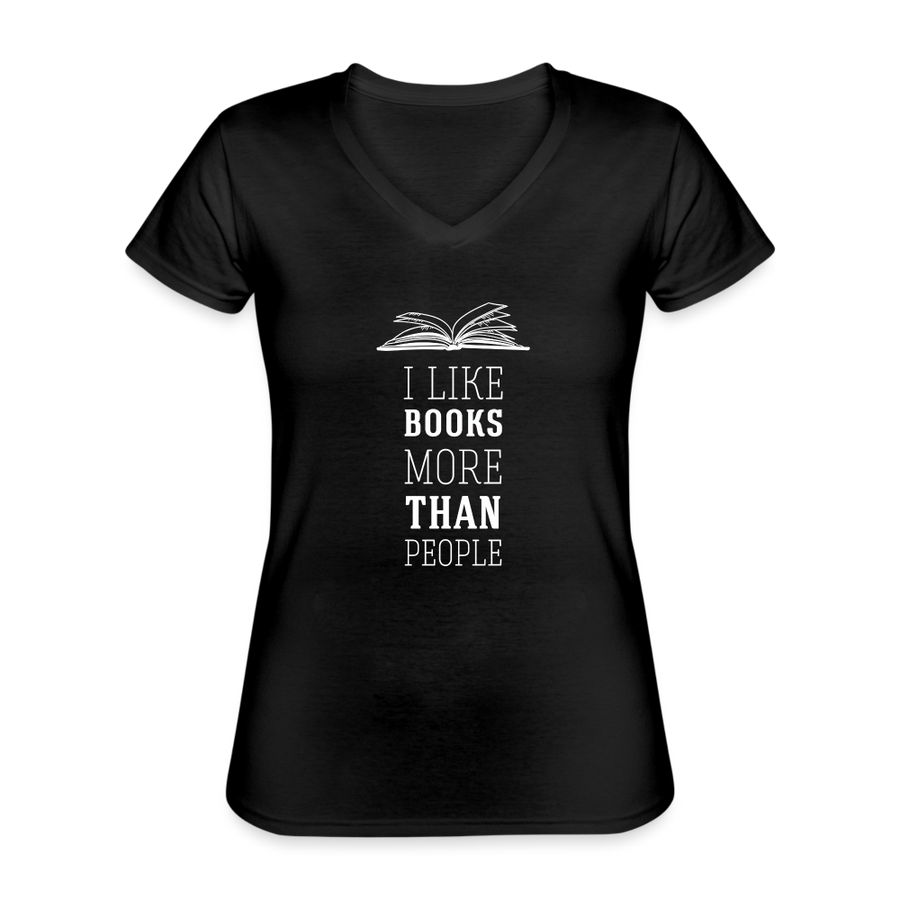 I like books more than people Women's V-Neck T-Shirt-Women's V-Neck T-Shirt | Fruit of the Loom L39VR-Teelime | shirts-hoodies-mugs