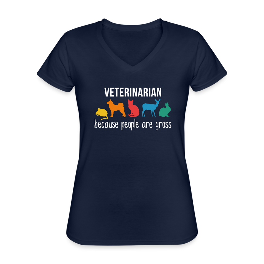 Veterinarian, because people are gross Women's V-Neck T-Shirt-Women's V-Neck T-Shirt | Fruit of the Loom L39VR-Teelime | shirts-hoodies-mugs