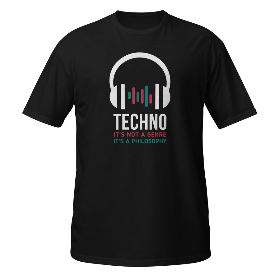 Techno It's not a genre It's a philosophy Unisex T-Shirt-Teelime | shirts-hoodies-mugs