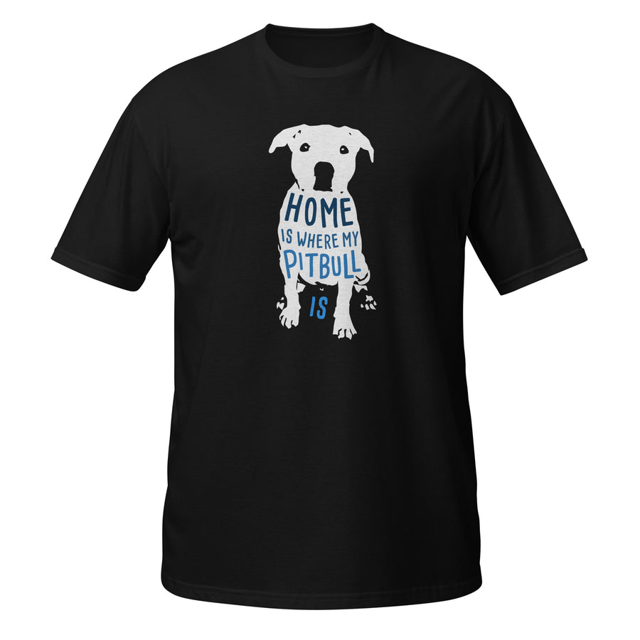 Home is where my Pitbull is Unisex T-Shirt-Teelime | shirts-hoodies-mugs