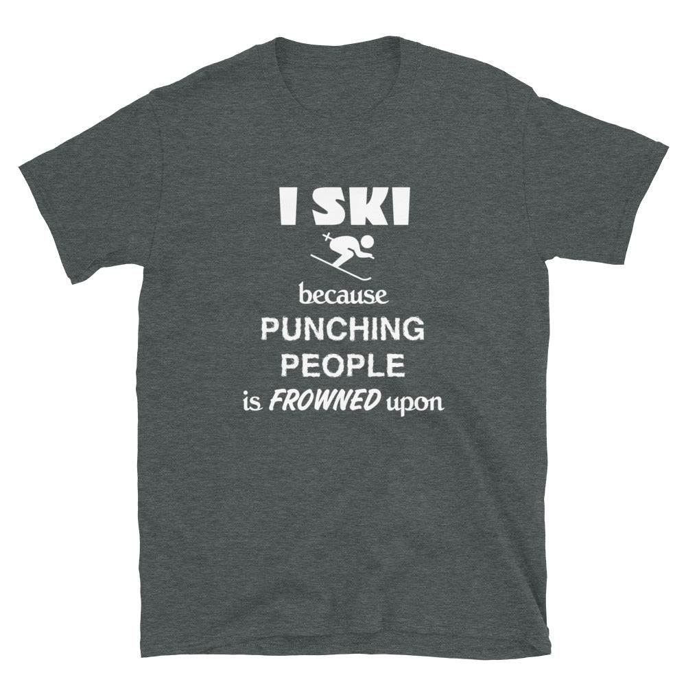 I ski because punching people is frowned upon Unisex T-Shirt-Teelime | shirts-hoodies-mugs