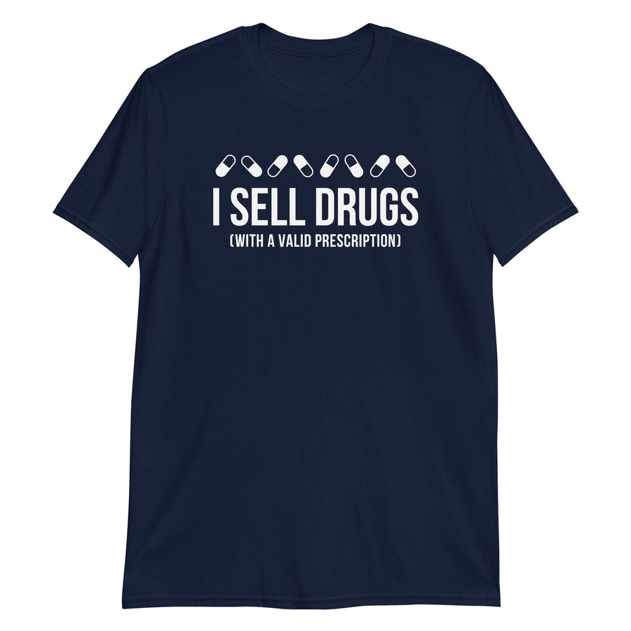 Pharmacist - I sell drugs (with a valid prescription) Unisex T-Shirt-Teelime | shirts-hoodies-mugs