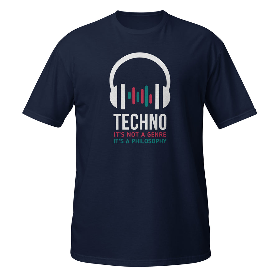 Techno It's not a genre It's a philosophy Unisex T-Shirt-Teelime | shirts-hoodies-mugs