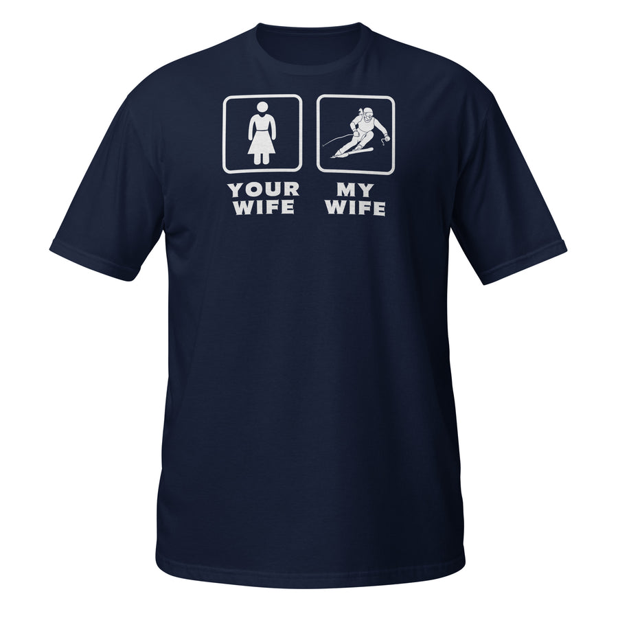Skiing - Your wife My wife Unisex T-Shirt-Teelime | shirts-hoodies-mugs