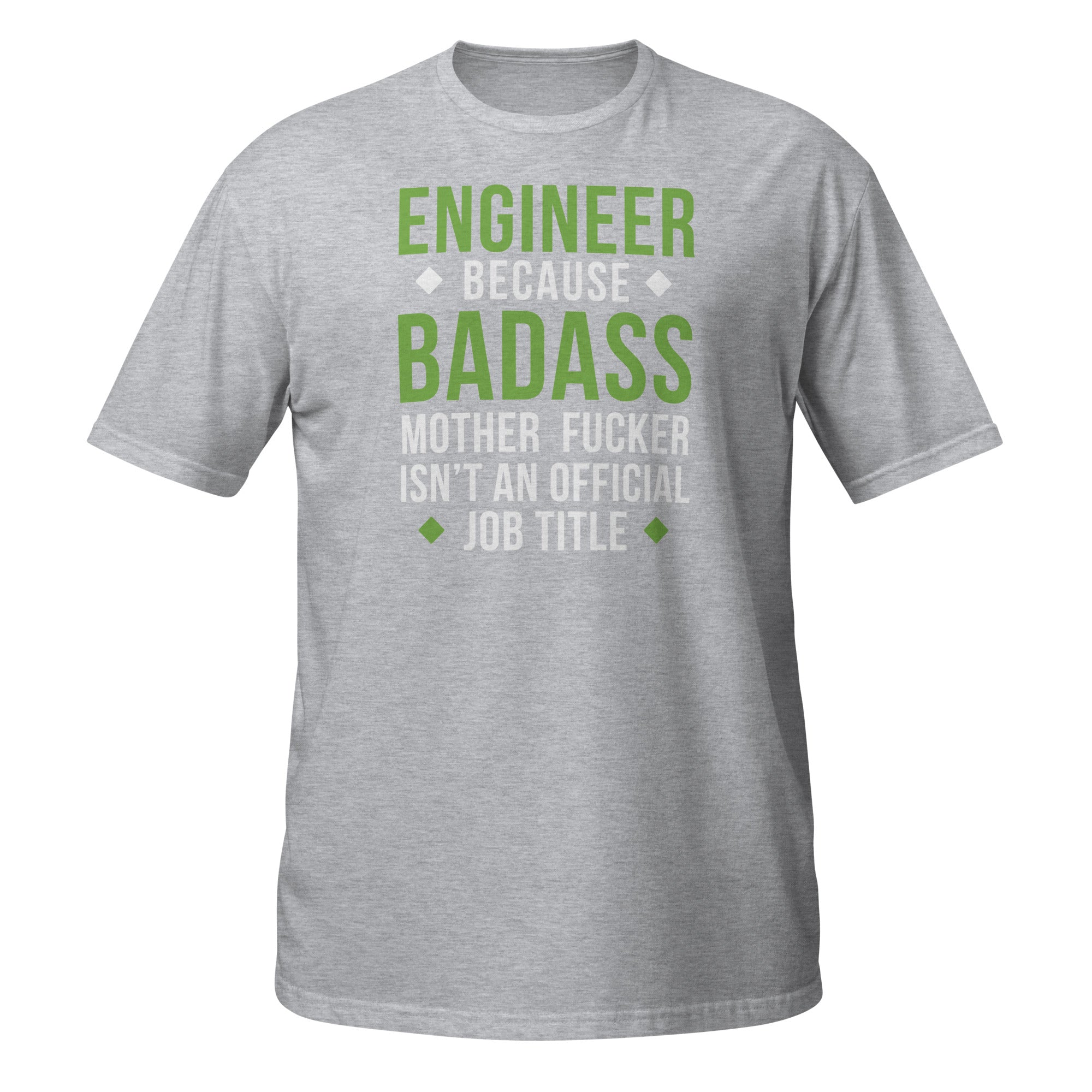 Engineer because badass mother fucker isn't an official job title Unisex T-Shirt-Teelime | shirts-hoodies-mugs