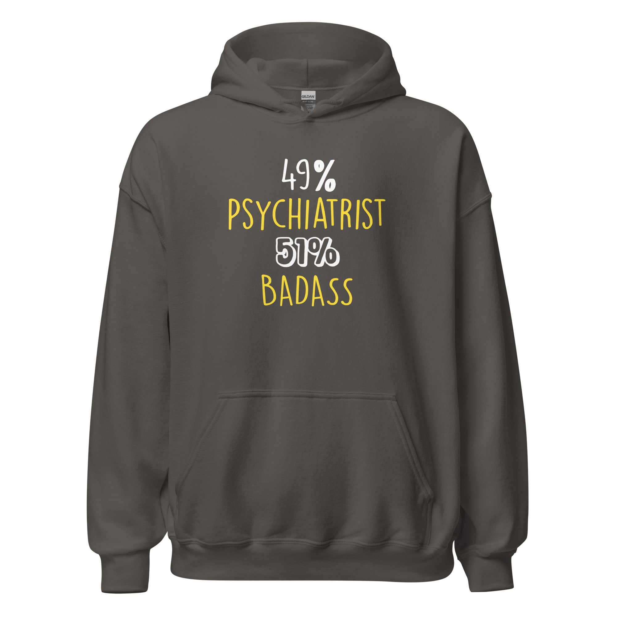 Psychiatrist Hoodie - 49% Psychiatrist 51% Badass Unisex Hoodie-Teelime | shirts-hoodies-mugs