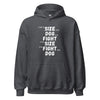 It's not the size of the dog in the fight It's the size of the fight in the dog Unisex Hoodie-Teelime | shirts-hoodies-mugs