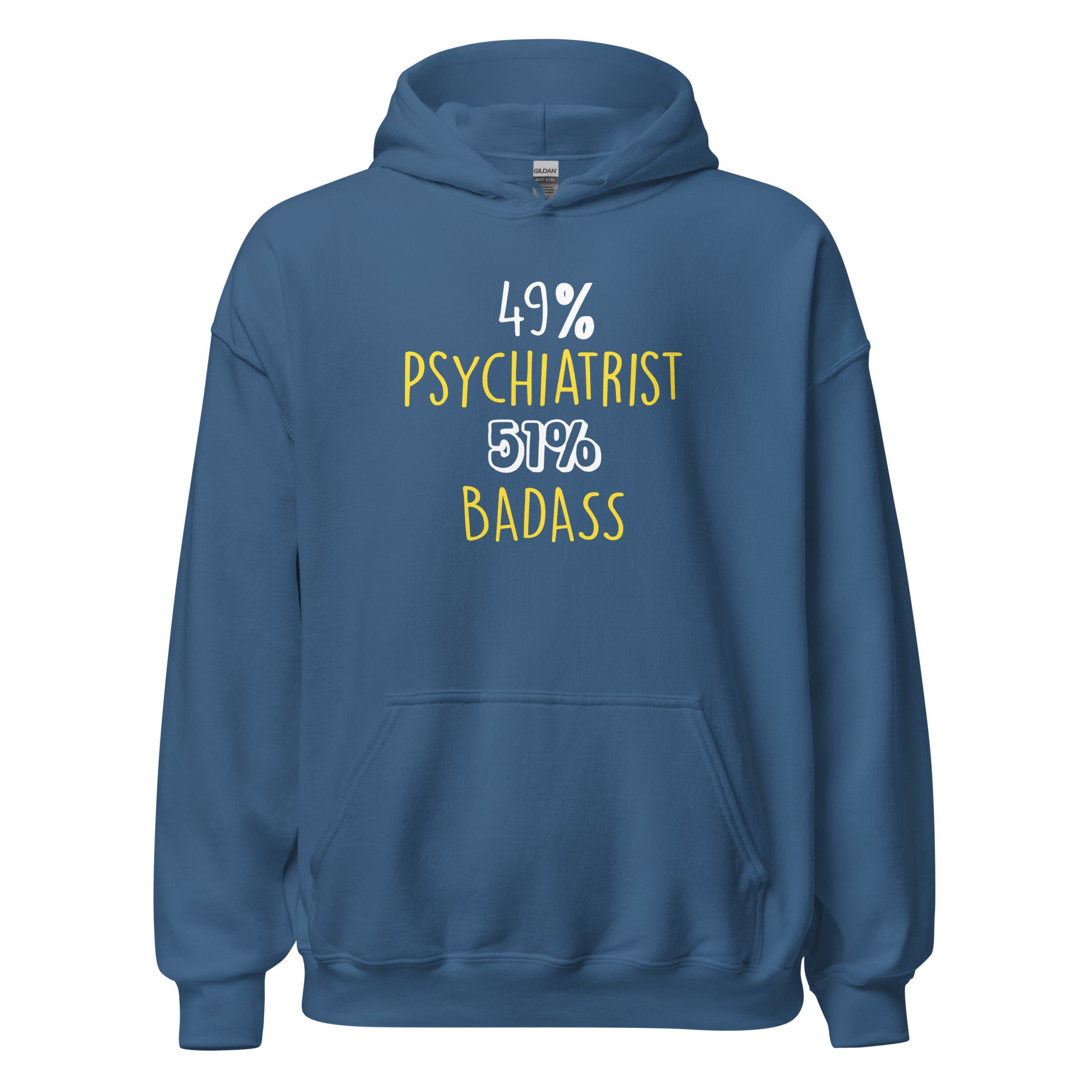 Psychiatrist Hoodie - 49% Psychiatrist 51% Badass Unisex Hoodie-Teelime | shirts-hoodies-mugs
