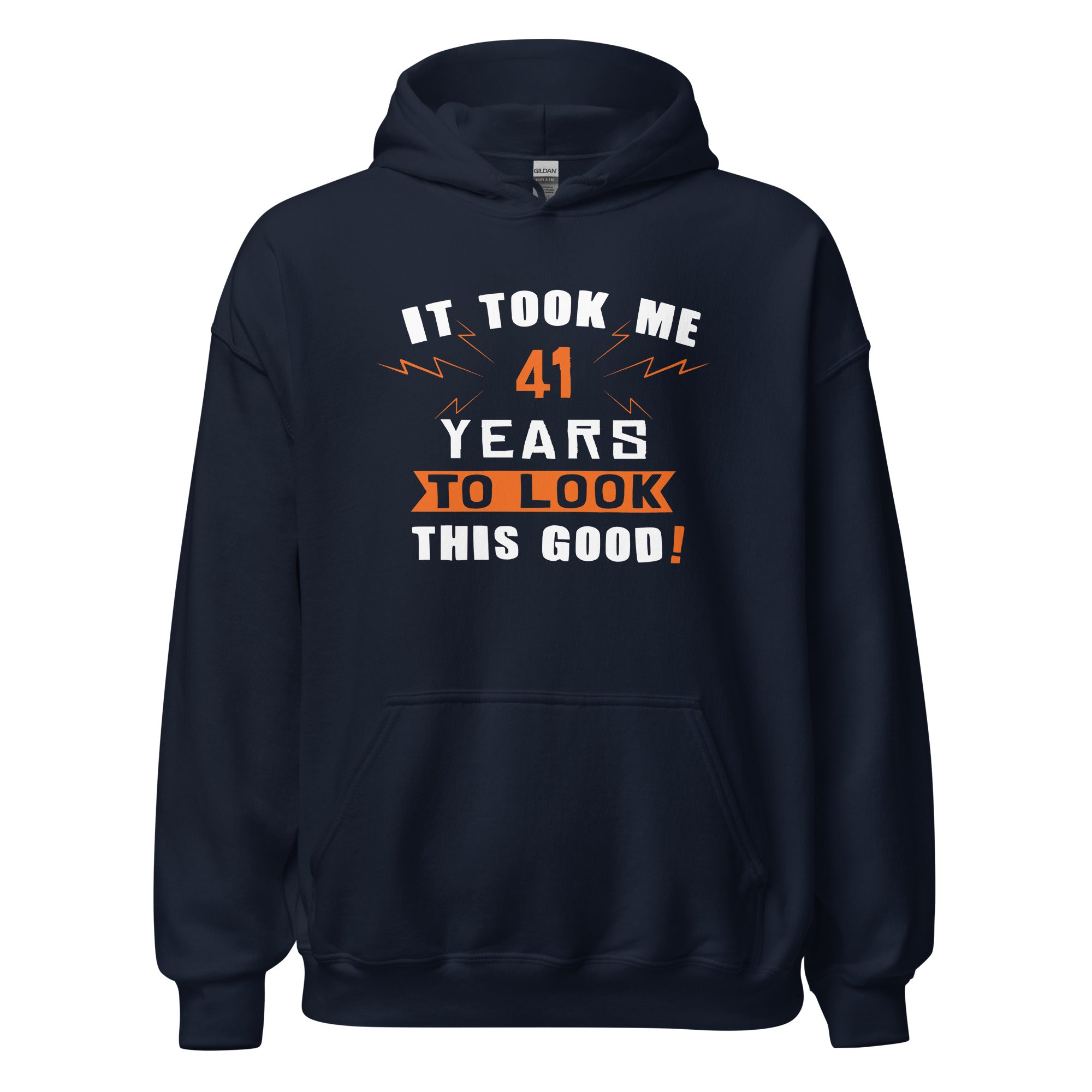 It took me 41 years to look this good Unisex Hoodie-Teelime | shirts-hoodies-mugs