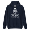 Keep Calm and ... OK ..Not That Calm Unisex Hoodie-Teelime | shirts-hoodies-mugs
