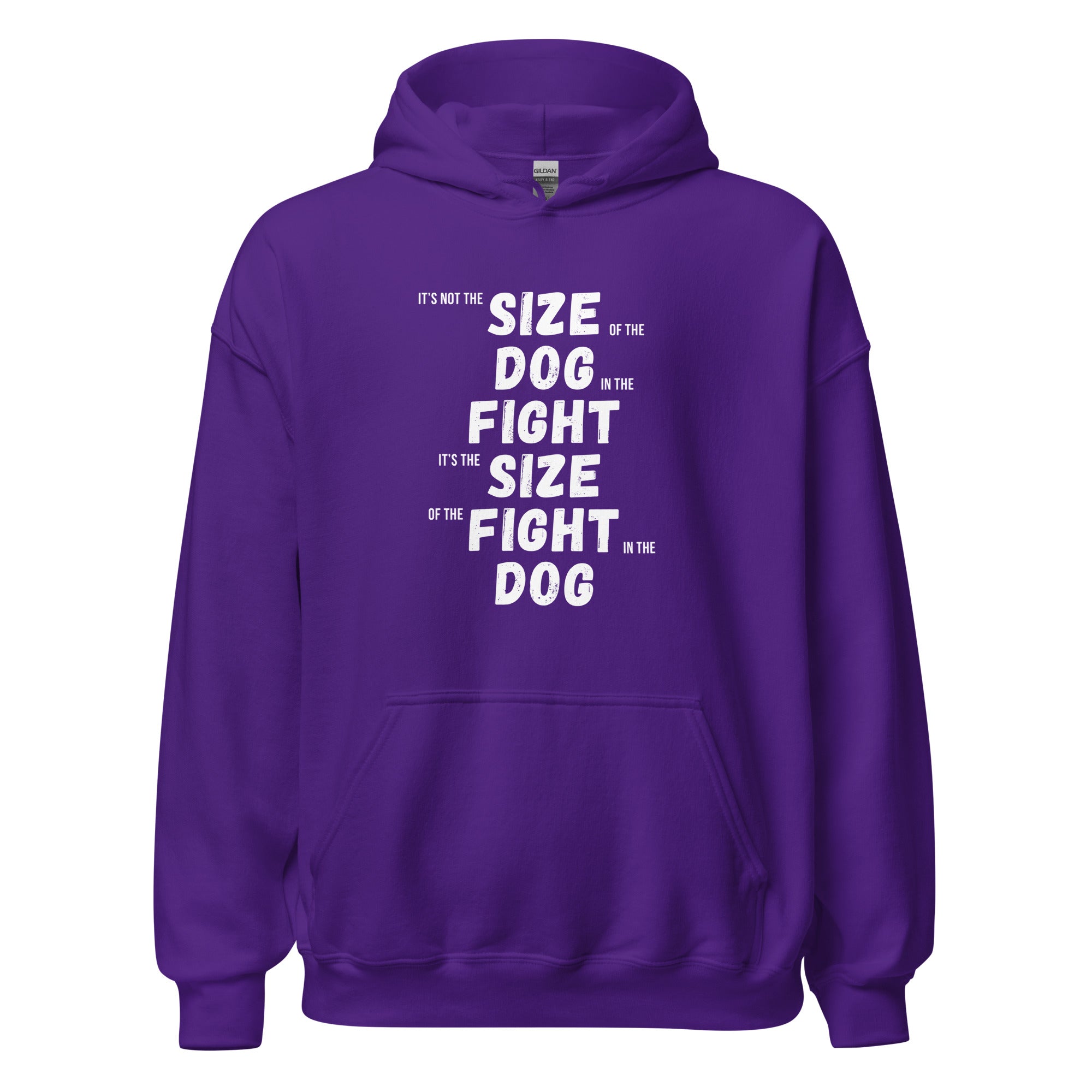 It's not the size of the dog in the fight It's the size of the fight in the dog Unisex Hoodie-Teelime | shirts-hoodies-mugs