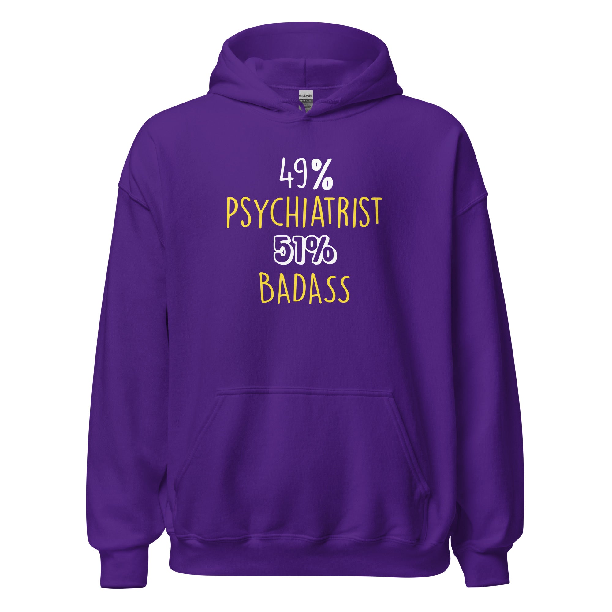 Psychiatrist Hoodie - 49% Psychiatrist 51% Badass Unisex Hoodie-Teelime | shirts-hoodies-mugs