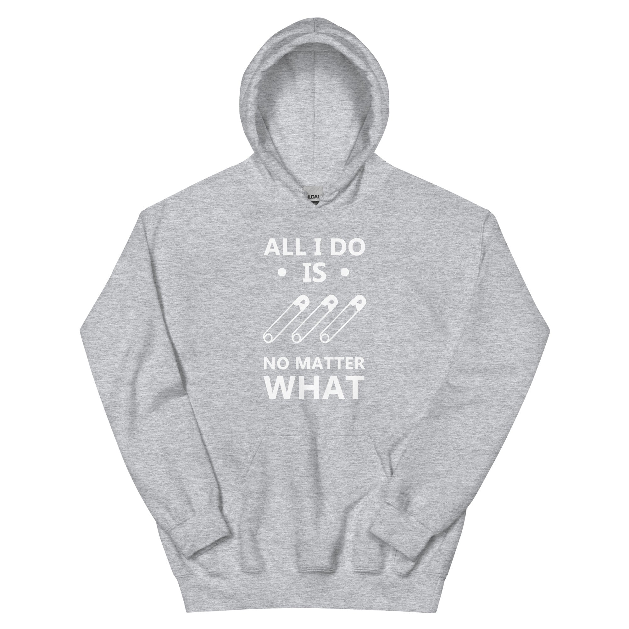 All I do is pin No matter what Unisex Hoodie-Teelime | shirts-hoodies-mugs