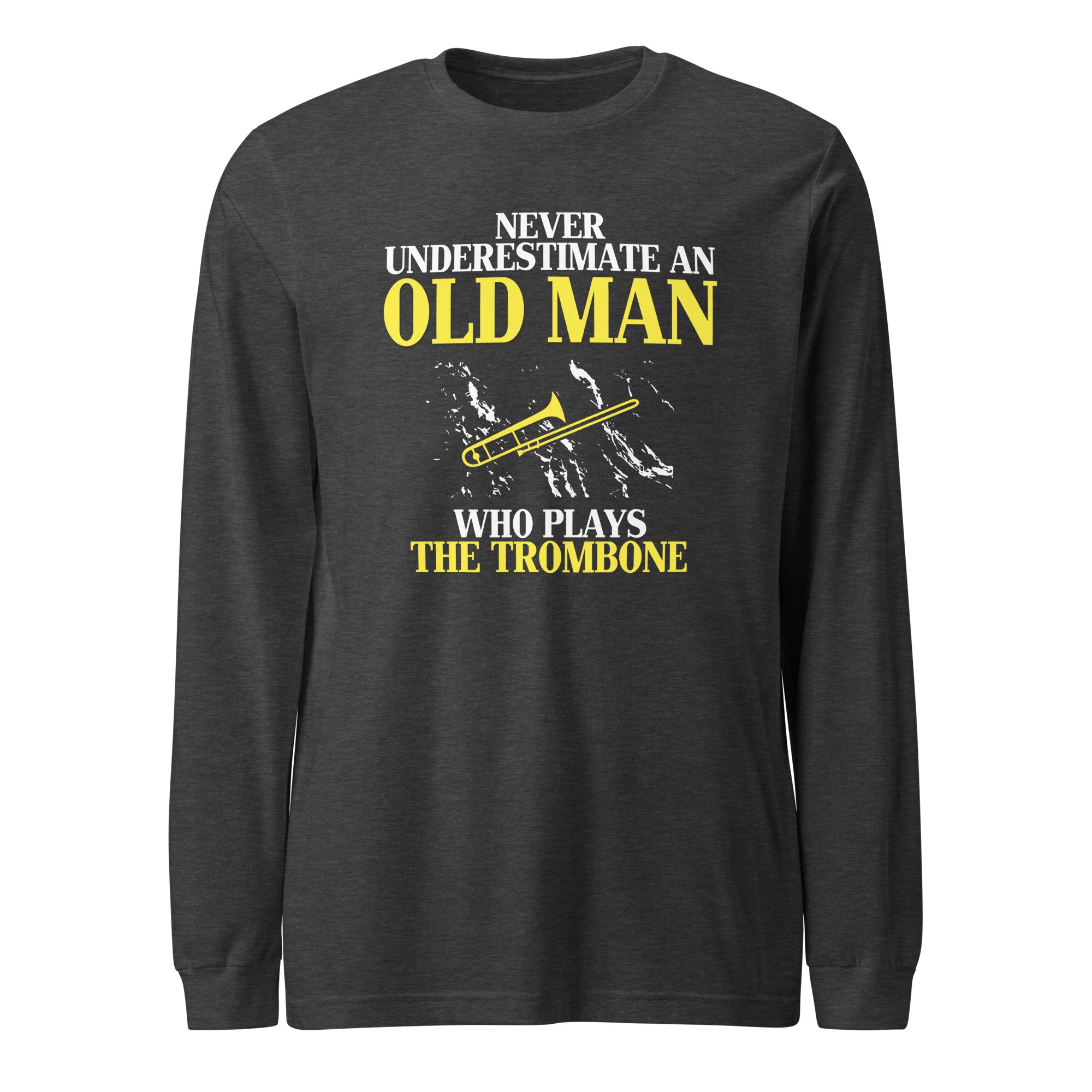 Never underestimate an old man who plays the trombone Unisex Long Sleeve Tee-Teelime | shirts-hoodies-mugs