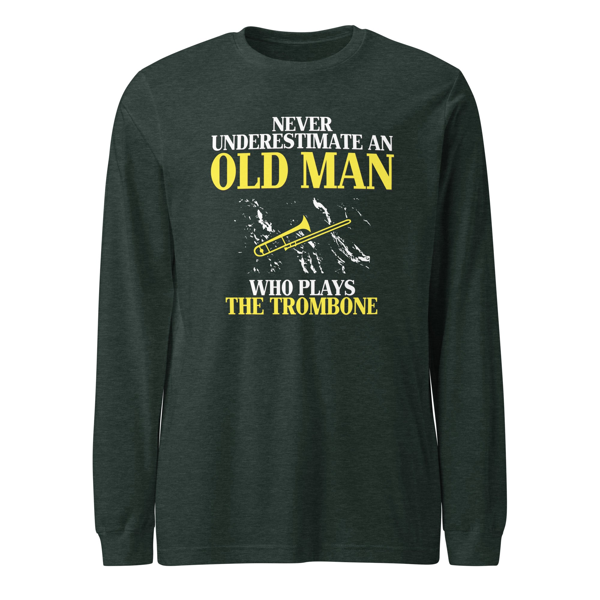 Never underestimate an old man who plays the trombone Unisex Long Sleeve Tee-Teelime | shirts-hoodies-mugs