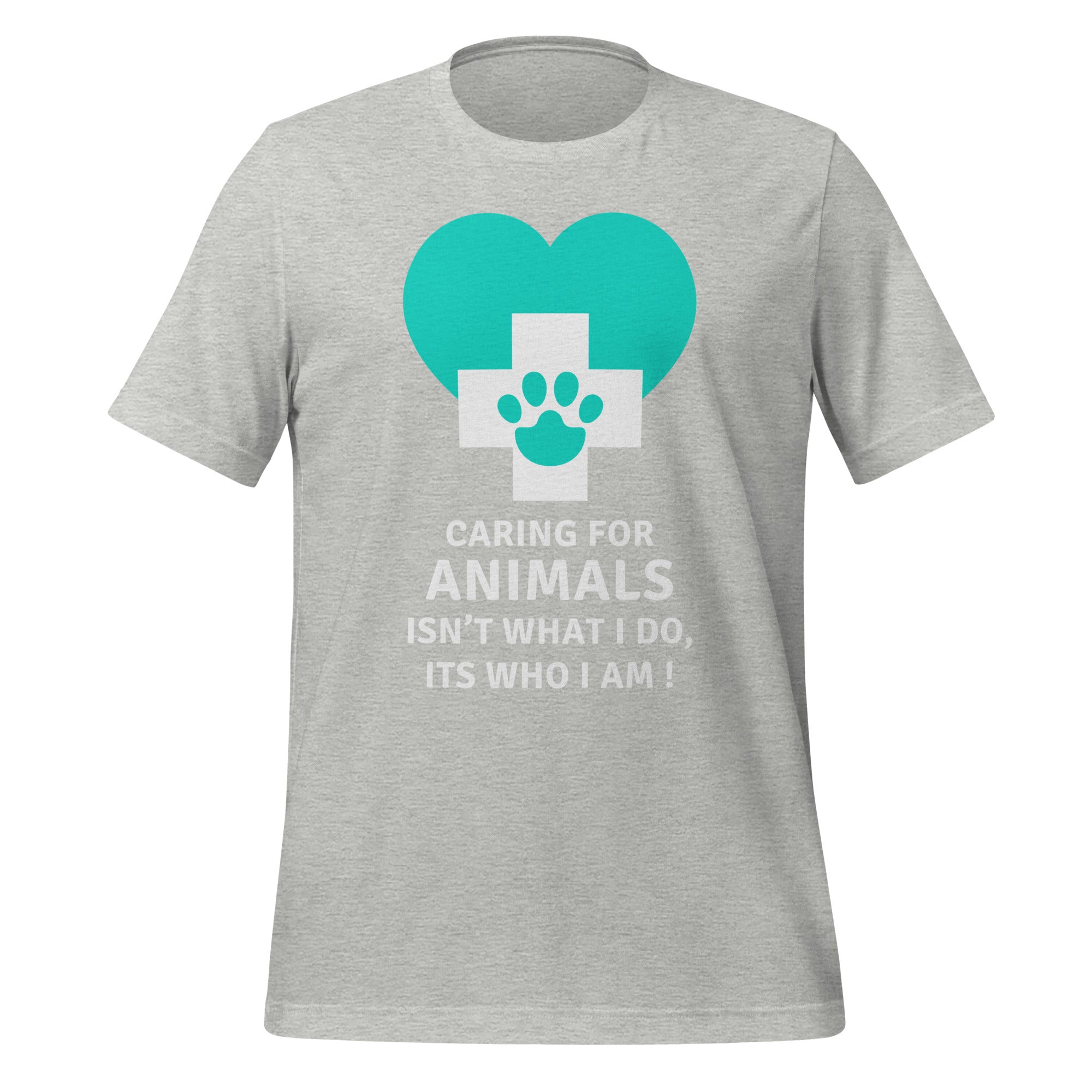Caring for animals isn't what I do, Its who I am! Unisex t-shirt-Teelime | shirts-hoodies-mugs
