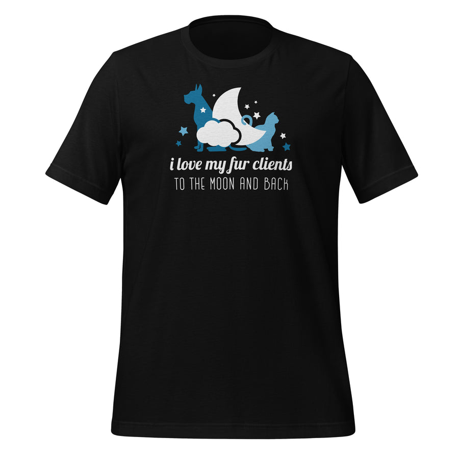 I love my fur clients to the moon and back Unisex t-shirt-Teelime | shirts-hoodies-mugs