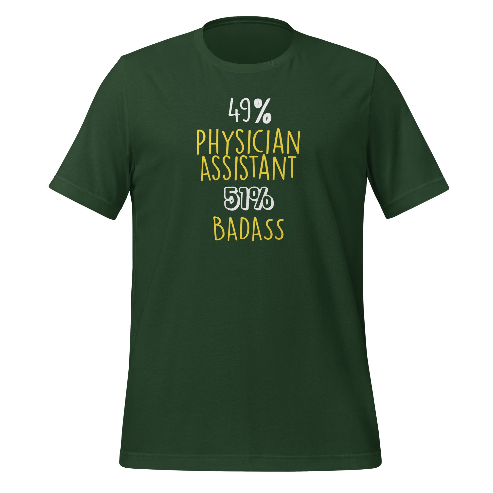 49% Physician Assistant 51% Badass Unisex T-shirt-Teelime | shirts-hoodies-mugs