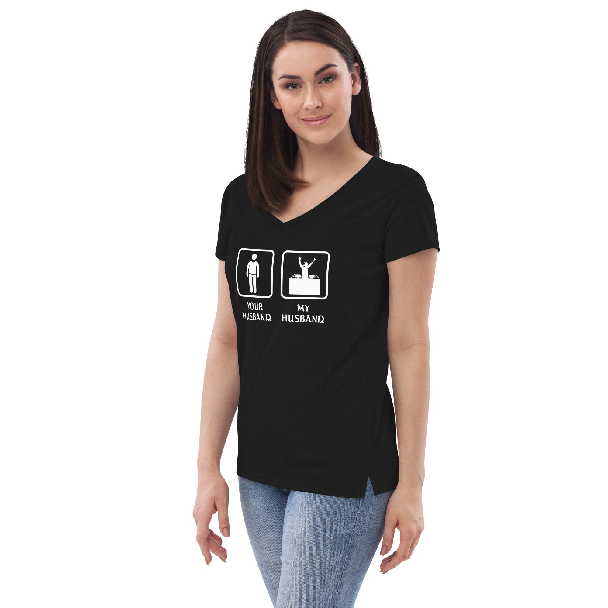 DJ - Your husband My husband Women’s recycled V-neck T-shirt-Teelime | shirts-hoodies-mugs