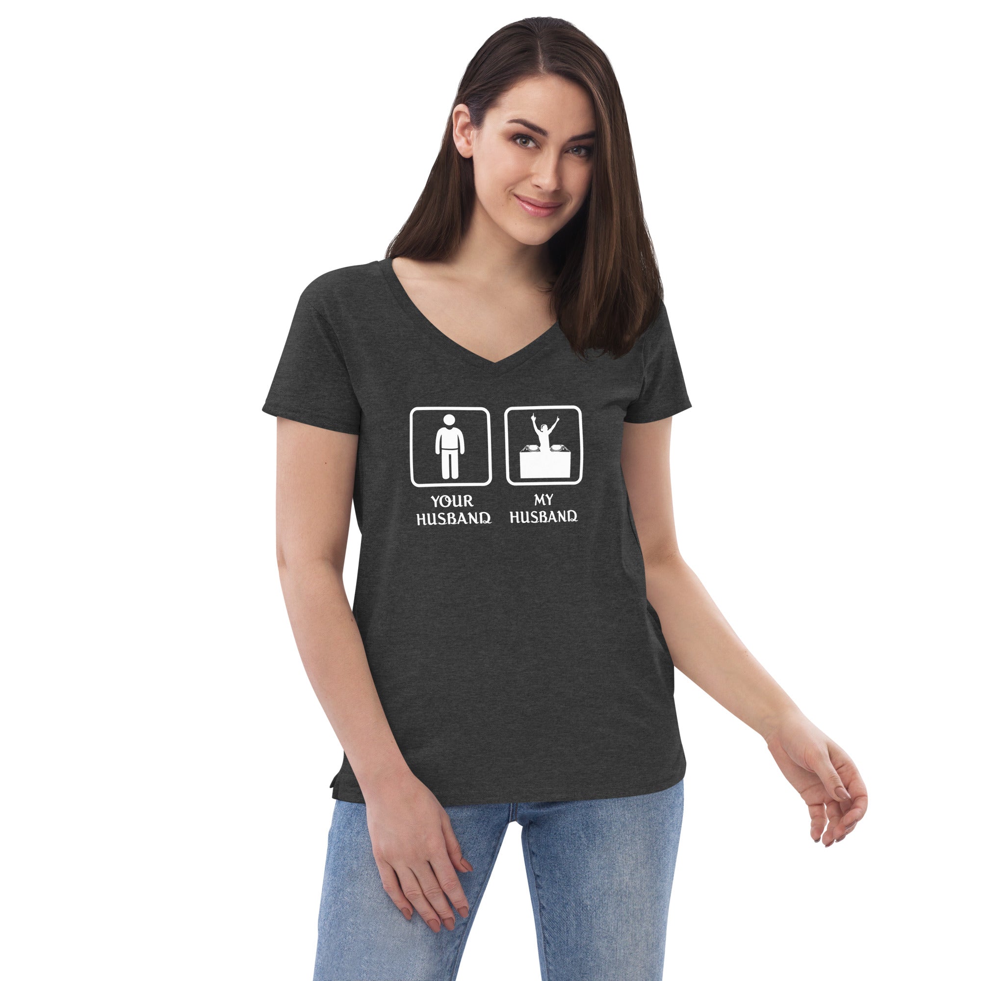 DJ - Your husband My husband Women’s recycled V-neck T-shirt-Teelime | shirts-hoodies-mugs