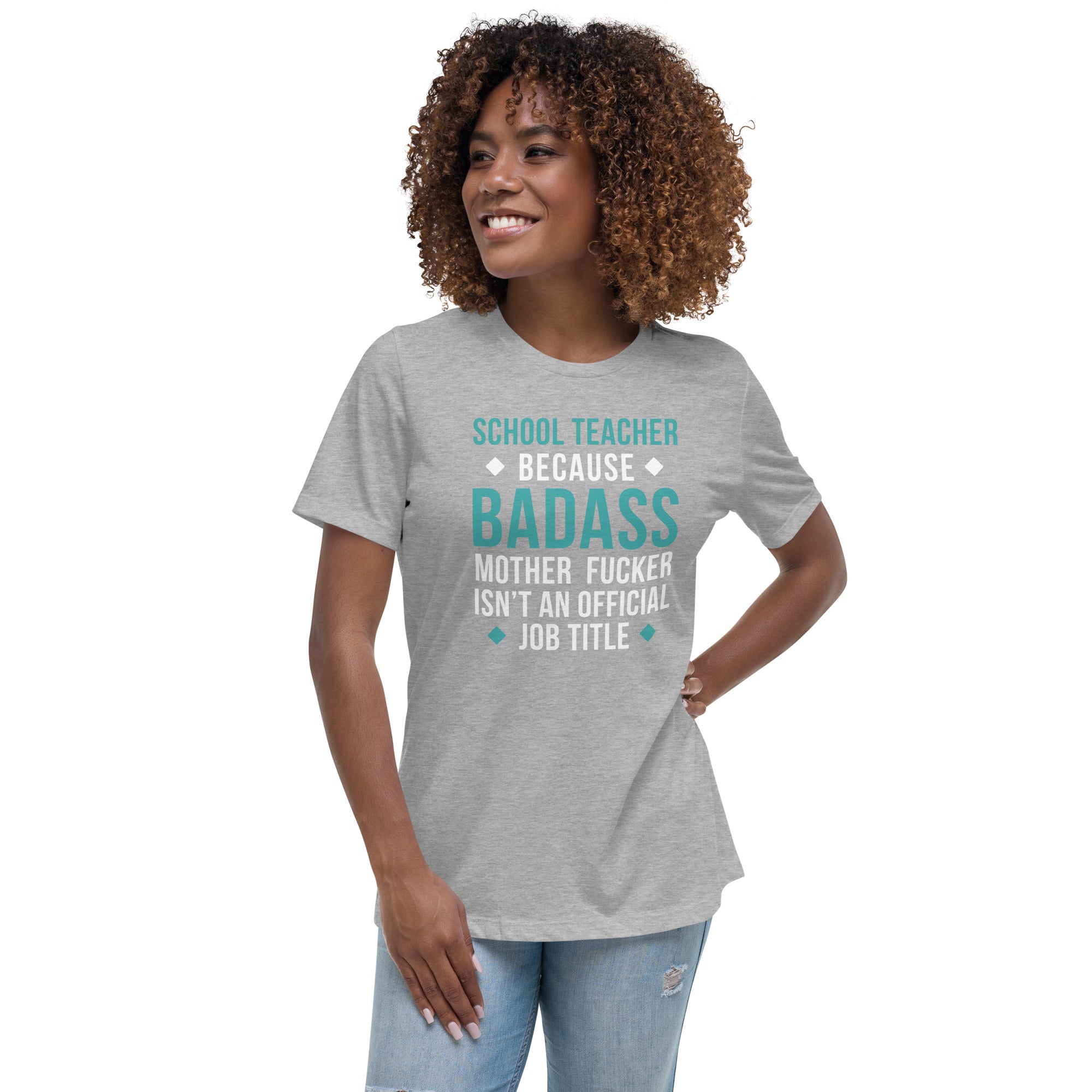 School Teacher because badass mother fucker isn't an official job title Women's Shirt-Teelime | shirts-hoodies-mugs