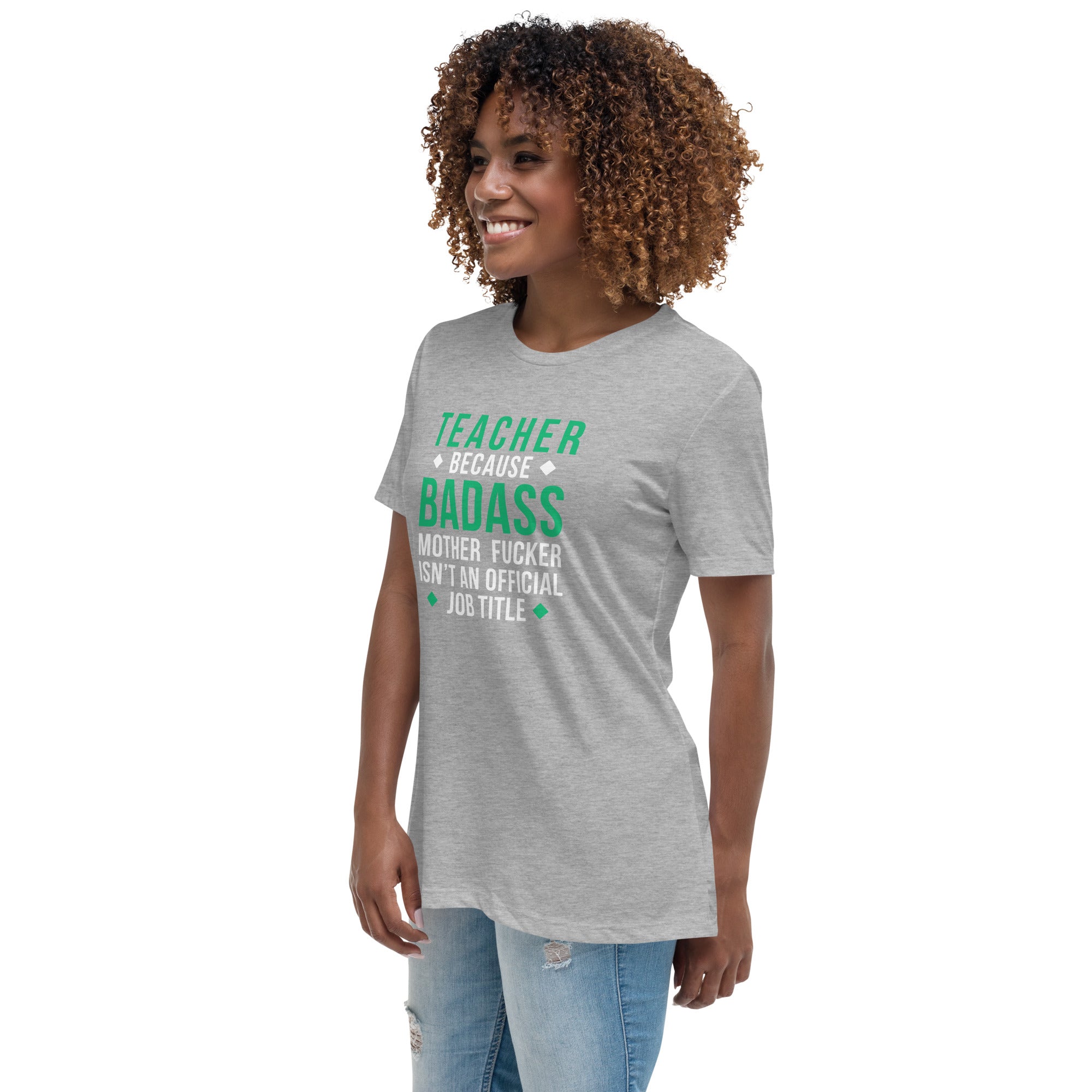 Teacher because badass mother fucker isn't an official job title Women's T-Shirt-Teelime | shirts-hoodies-mugs