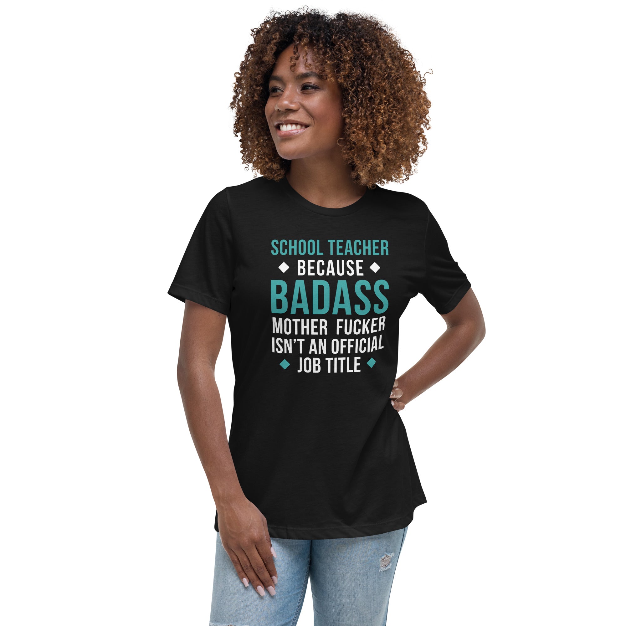 School Teacher because badass mother fucker isn't an official job title Women's Shirt-Teelime | shirts-hoodies-mugs