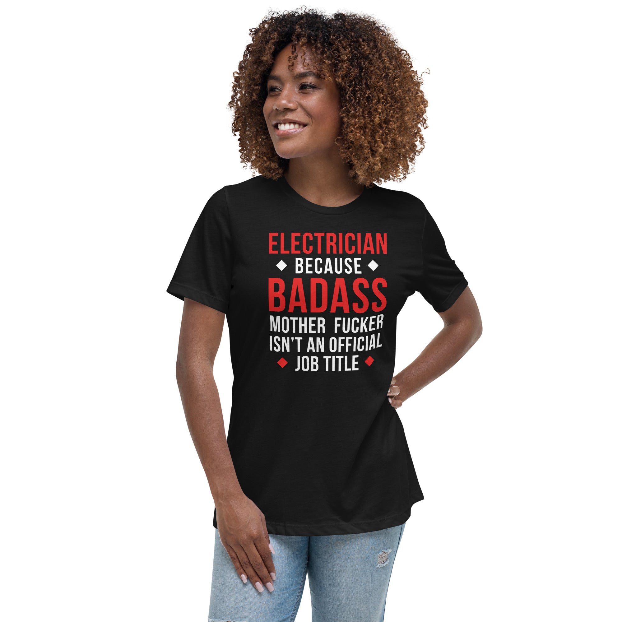 Electrician because badass mother fucker isn't an official job title Women's T-Shirt-Teelime | shirts-hoodies-mugs