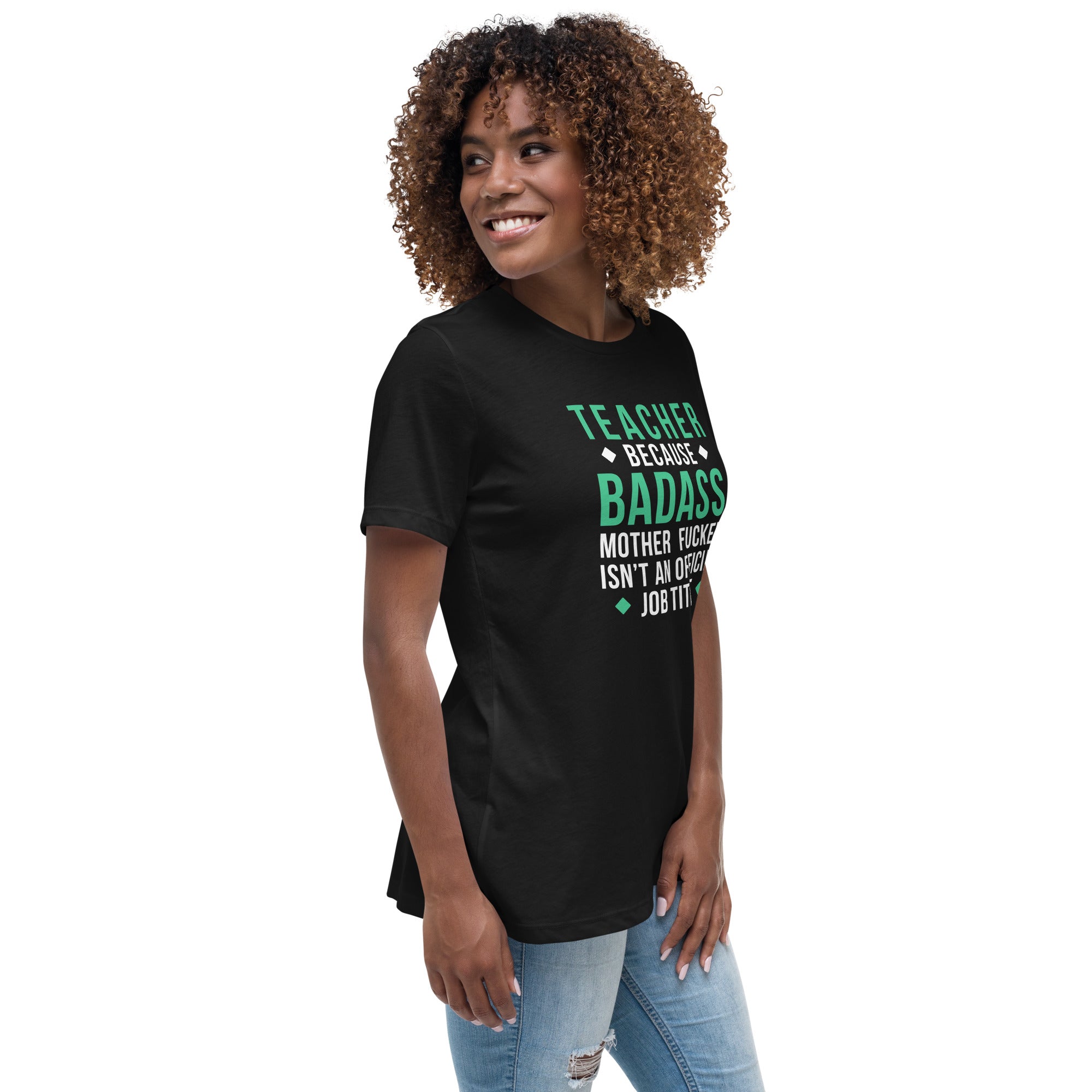 Teacher because badass mother fucker isn't an official job title Women's T-Shirt-Teelime | shirts-hoodies-mugs